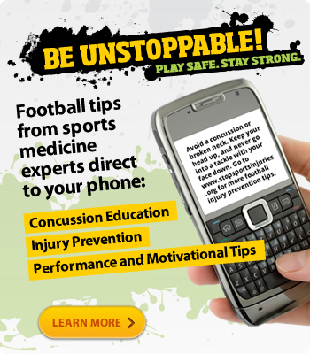 Football tips from sports medicine experts direct to your phone. Click to learn more.